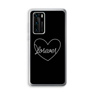 Forever heart black: Huawei P40 Transparant Hoesje