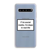 I'm dope: Samsung Galaxy S10 5G Transparant Hoesje