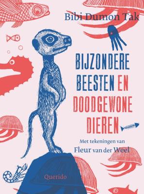 Bijzondere beesten en doodgewone dieren (Hardback)
