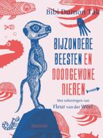 Bijzondere beesten en doodgewone dieren (Hardback)