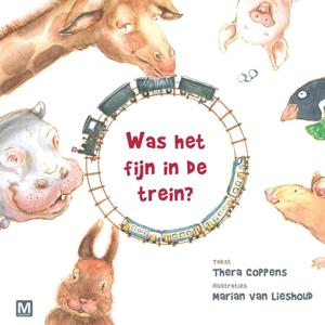 Was het fijn in de trein (Hardback)