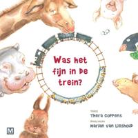 Was het fijn in de trein (Hardback)