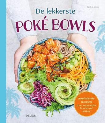 De lekkerste poké bowls (Hardback)