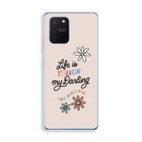 Tough Life: Samsung Galaxy Note 10 Lite Transparant Hoesje