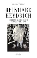 Reinhard Heydrich, Hitlers bloedhond in bezet Europa (Paperback)