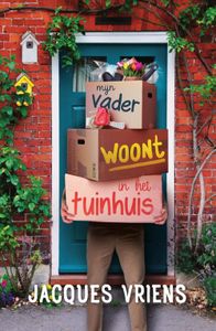 Mijn vader woont in het tuinhuis - Jacques Vriens - ebook