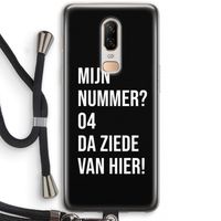 Da ziede van hier - Zwart: OnePlus 6 Transparant Hoesje met koord