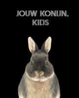 Jouw Konijn Kids (Hardback)
