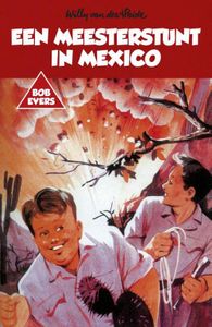 Een meesterstunt in Mexico - Willy van der Heide - ebook