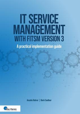 IT service management with FitSM Version 3 - Anselm Rohrer, Dierk Soellner - ebook
