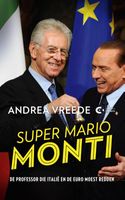 Super Mario Monti - Andrea Vreede - ebook