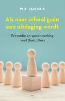 Als naar school gaan een uitdaging wordt (Paperback)