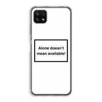 Alone: Samsung Galaxy A22 5G Transparant Hoesje