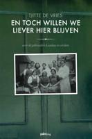 En toch willen we liever hier blijven (Paperback)