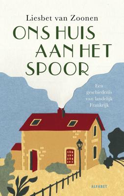 Ons huis aan het spoor (Paperback)