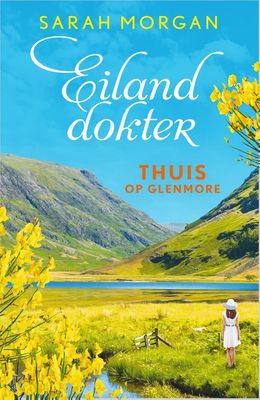 Thuis op Glenmore - Sarah Morgan - ebook