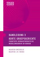 Korte groepsgerichte cognitieve gedragstherapie bij middelengebruik en gokken (Paperback)
