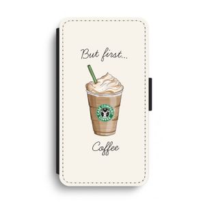 But first coffee: iPhone XS Max Flip Hoesje