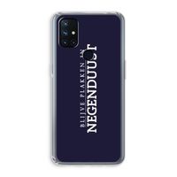 Blijve plakken in Negenduust: OnePlus Nord N10 5G Transparant Hoesje