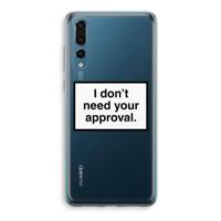 Don't need approval: Huawei P20 Pro Transparant Hoesje