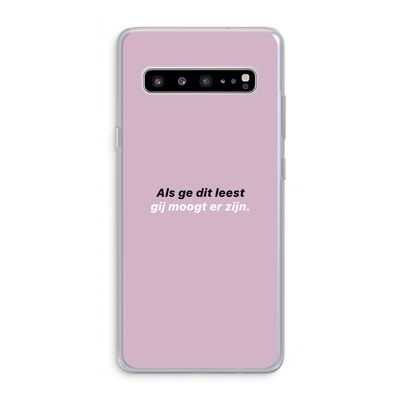 gij moogt er zijn: Samsung Galaxy S10 5G Transparant Hoesje