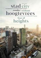 Stad zonder hoogtevrees / City Without Fear of Heights (Paperback)