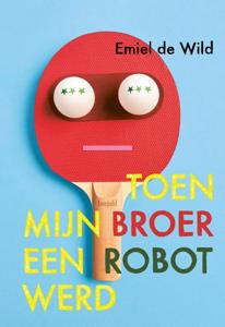 Toen mijn broer een robot werd (Hardback)