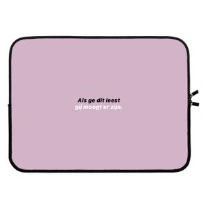 gij moogt er zijn: Laptop sleeve 15 inch