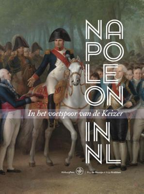 Napoleon in Nederland (Hardback)
