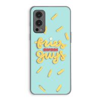 Always fries: OnePlus Nord 2 5G Transparant Hoesje