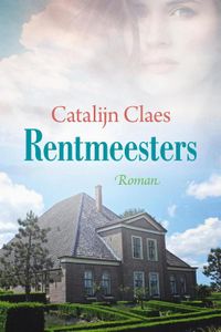 Rentmeesters - Catalijn Claes - ebook