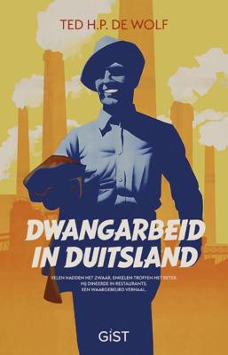 Dwangarbeid in Duitsland (Paperback)
