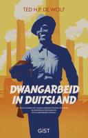 Dwangarbeid in Duitsland (Paperback)