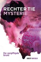 Rechter Tie - De vergiftigde bruid - Robert van Gulik - eBook (9789049930424) - thumbnail