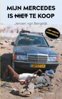 Mijn Mercedes is niet te koop - Jeroen van Bergeijk - ebook