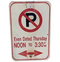 No Parking Even Dated Thursday Straatbord - Origineel - Gemaakt Van Hout