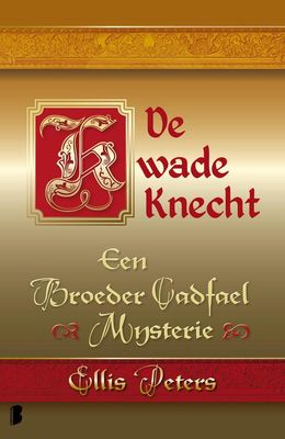 De kwade knecht - Ellis Peters - ebook