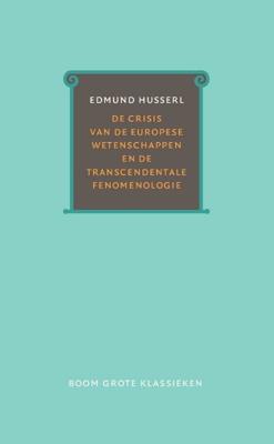 De crisis van de Europese wetenschappen en de transcendentale fenomenologie (Hardback)