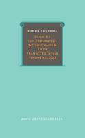 De crisis van de Europese wetenschappen en de transcendentale fenomenologie (Hardback)