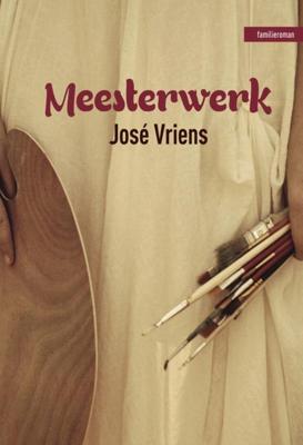 Meesterwerk - José Vriens - ebook