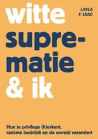 Witte suprematie & ik - Layla Saad - ebook