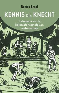 Kennis die knecht (Hardback)