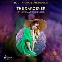 B.J. Harrison Reads The Gardener