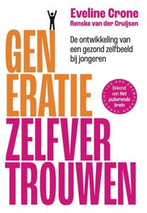 Generatie Zelfvertrouwen - Eveline Crone, Renske Van der Cruijsen - ebook
