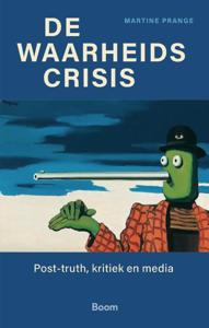 De waarheidscrisis (Paperback)
