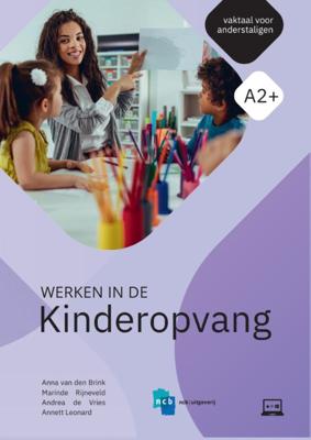 Werken in de Kinderopvang (Paperback)