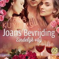 Joans bevrijding 5: Eindelijk vrij