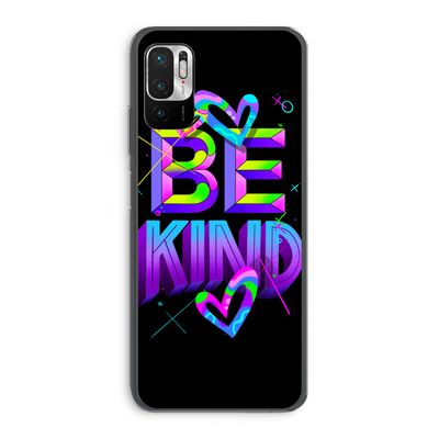 Be Kind: Xiaomi Redmi Note 10 5G Transparant Hoesje