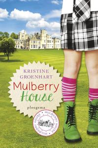 Mulberry house - Kristine Groenhart - ebook