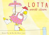 Lotta wordt clown (Hardback)